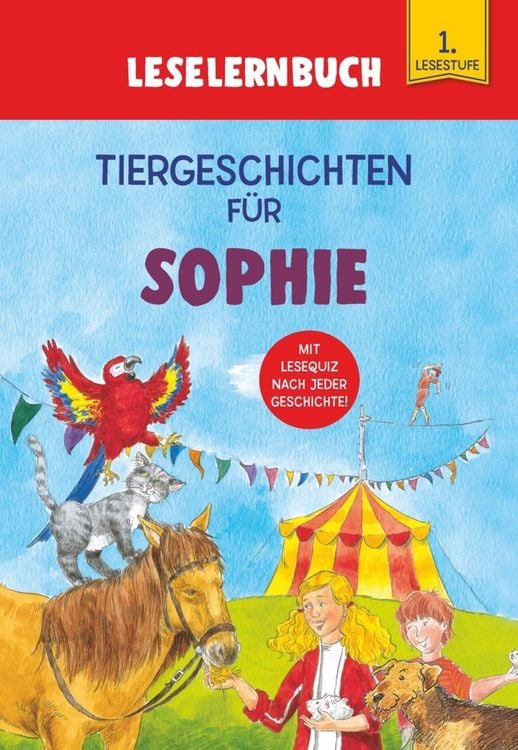 Produktbild: Tiergeschichten f&uuml;r Sophie - Leselernbuch 1. Lesestufe