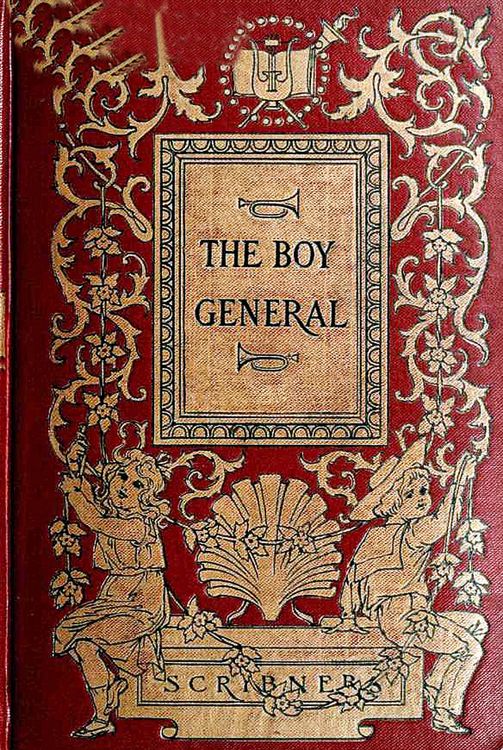 Produktbild: The Boy General: The Story of the Life of Major-General George A. Custer As Told By Elizabeth B. Custer In "Tenting On The Plains," "Following The Gui