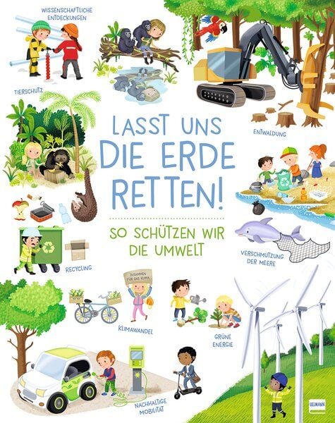 Produktbild: Lasst uns die Erde retten! - So sch&uuml;tzen wir die Umwelt