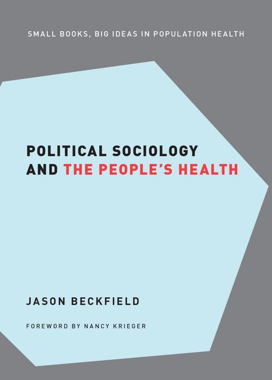 Produktbild: Political Sociology and the People's Health
