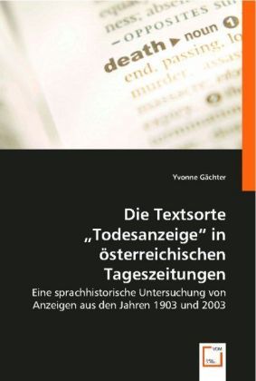 Produktbild: G&auml;chter, Y: Die Textsorte "Todesanzeige" in &ouml;sterreichischen