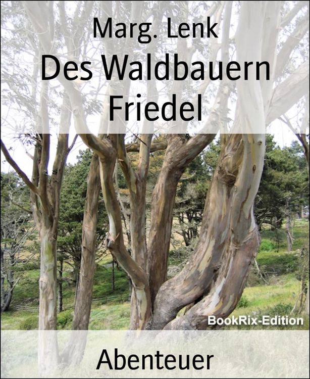 Produktbild: Des Waldbauern Friedel