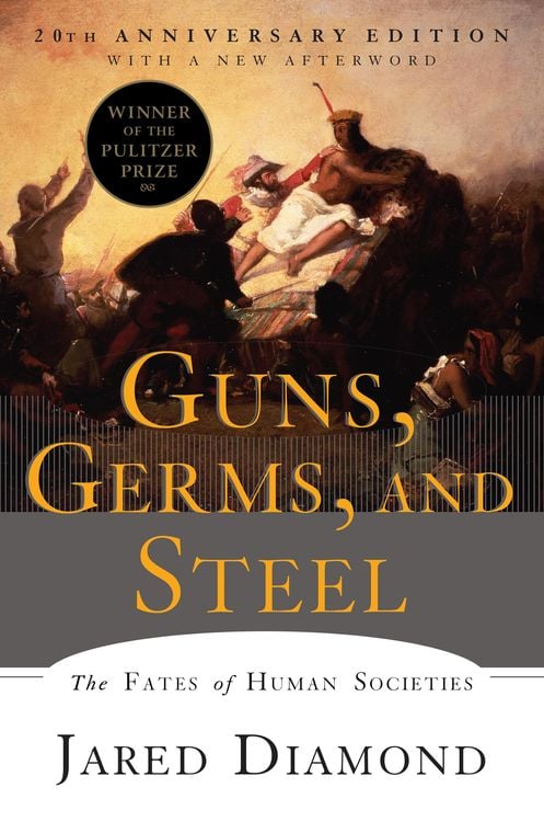 Produktbild: Guns, Germs, and Steel: The Fates of Human Societies (20th Anniversary Edition)