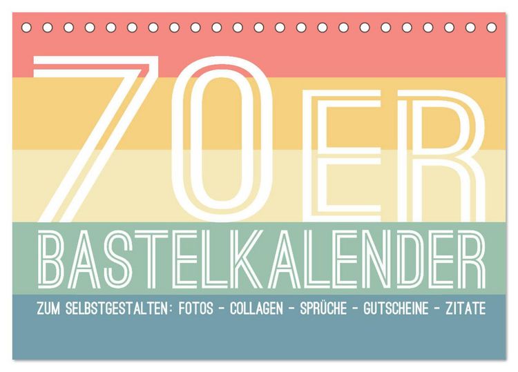 Produktbild: 70er Jahre Bastelkalender - DIY Kreativ-Kalender zum Selbstgestalten (Tischkalender 2026 DIN A5 quer), CALVENDO Monatskalender
