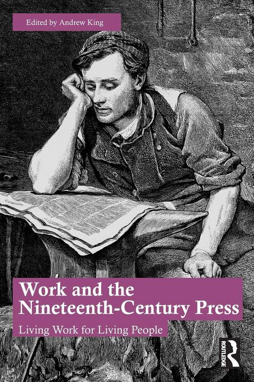 Produktbild: Work and the Nineteenth-Century Press