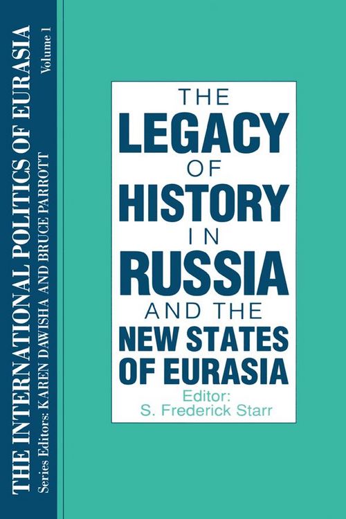 Produktbild: The International Politics of Eurasia: v. 1: The Influence of History