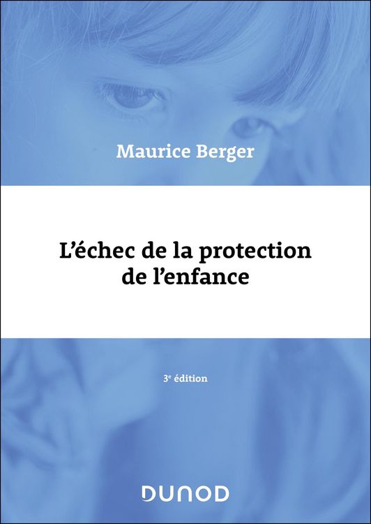 Produktbild: L'&eacute;chec de la protection de l'enfance - 3e &eacute;d