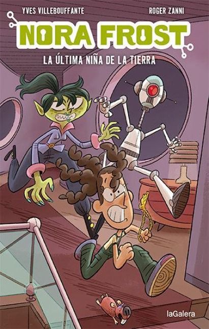 Produktbild: Nora Frost. La &uacute;ltima ni&ntilde;a de la Tierra