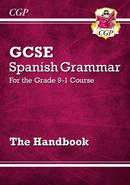 Produktbild: Cgp Books: GCSE Spanish Grammar Handbook (For exams in 2025)