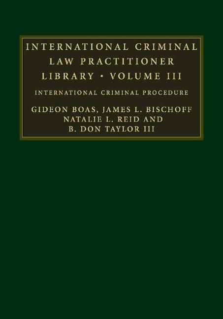 Produktbild: International Criminal Law Practitioner Library: Volume 3