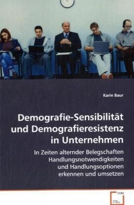 Produktbild: Baur Karin: Demografie-Sensibilit&auml;t und Demografieresistenz