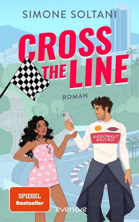Produktbild: Cross the Line - Auf der Rennstrecke k&auml;mpft er um den Sieg, im Leben um ihr Herz