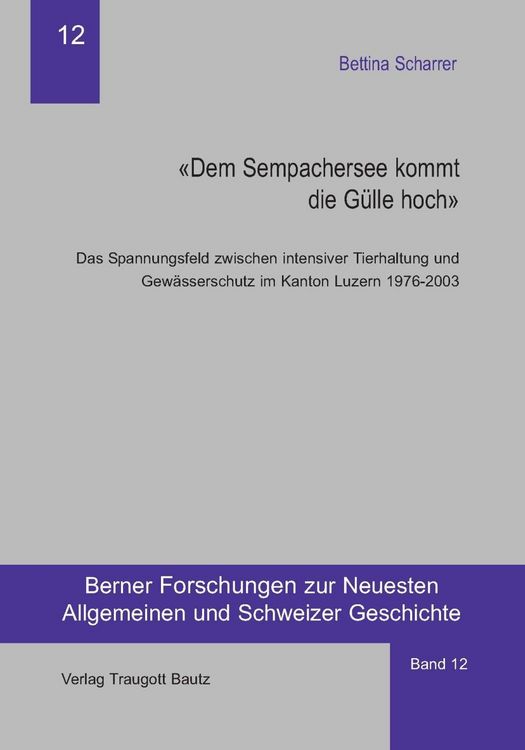 Produktbild: "Dem Sempachersee kommt die G&uuml;lle hoch"
