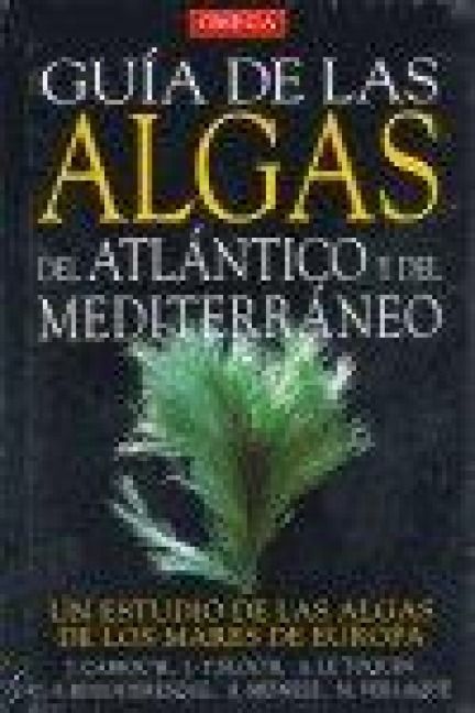Produktbild: Gu&iacute;a de las algas del Atl&aacute;ntico y del Mediterr&aacute;neo