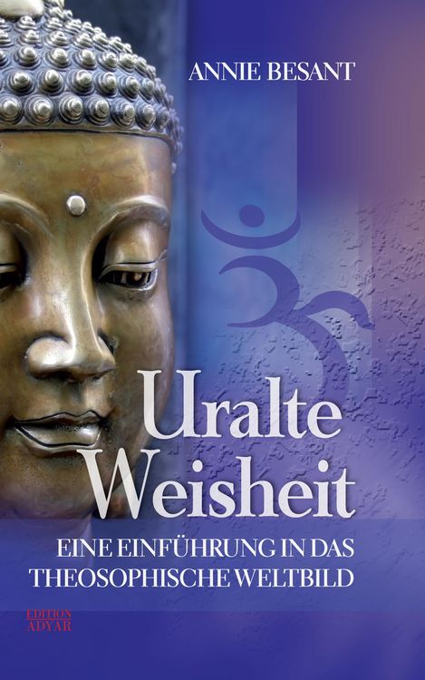 Produktbild: Uralte Weisheit - Eine Einf&uuml;hrung in das Theosophische Weltbild