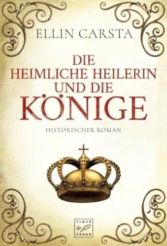 Produktbild: Die heimliche Heilerin und die K&ouml;nige