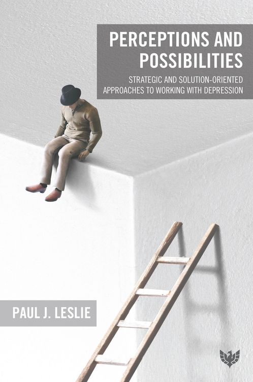 Produktbild: Perceptions and Possibilities : Strategic and Solution-Oriented Approaches to Working with Depression