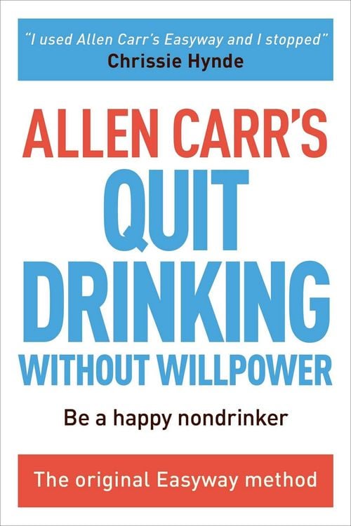 Produktbild: Allen Carr's Quit Drinking Without Willpower