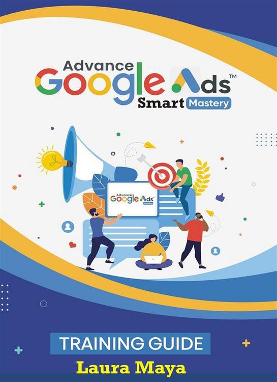 Produktbild: Advance Google Ads Master Training Guide