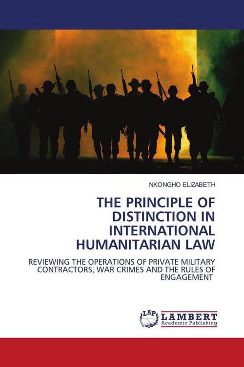 Produktbild: The Principle Of Distinction in International Humanitarian Law