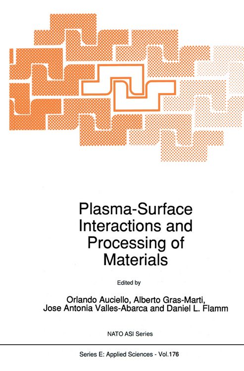 Produktbild: Plasma-Surface Interactions and Processing of Materials