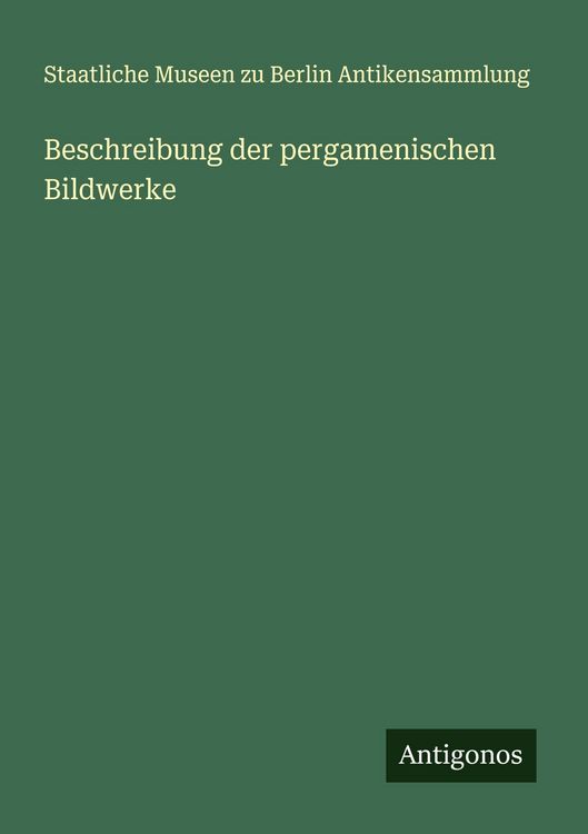 Produktbild: Beschreibung der pergamenischen Bildwerke