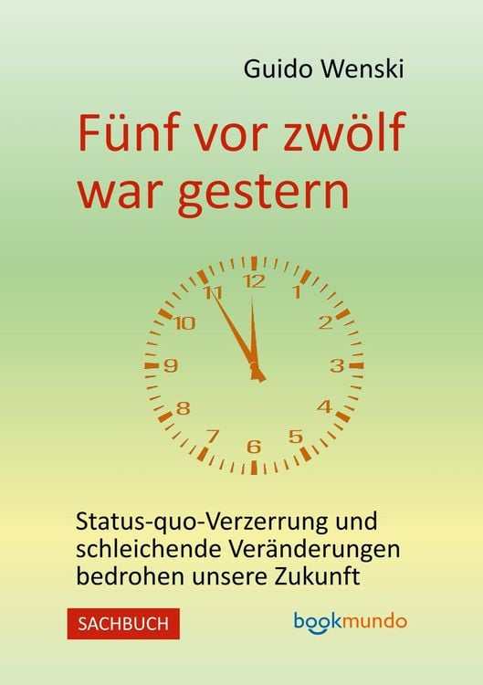 Produktbild: F&uuml;nf vor zw&ouml;lf war gestern