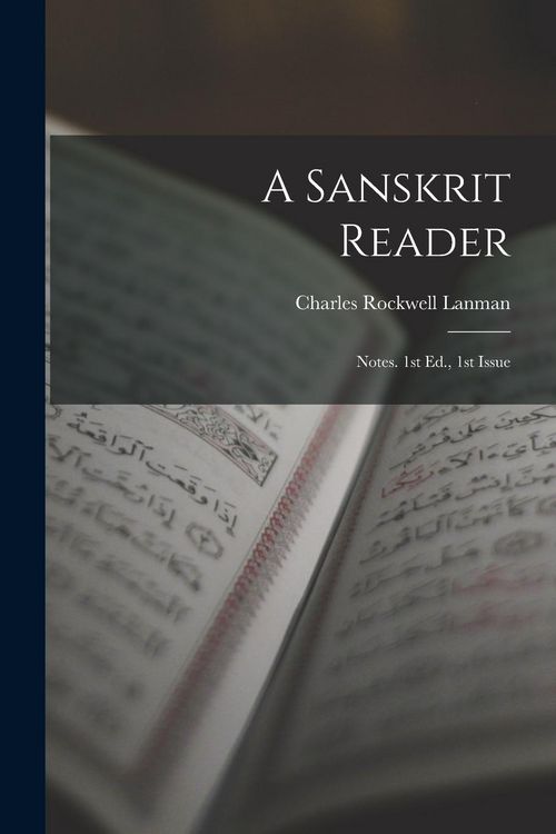 Produktbild: A Sanskrit Reader: Notes. 1st Ed., 1st Issue