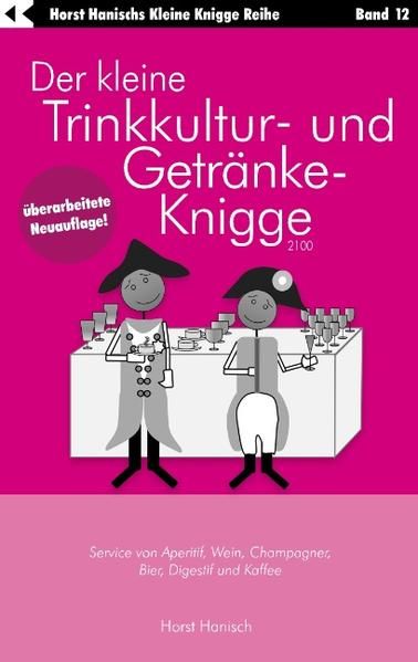 Produktbild: Der kleine Trinkkultur- und Getr&auml;nke-Knigge 2100