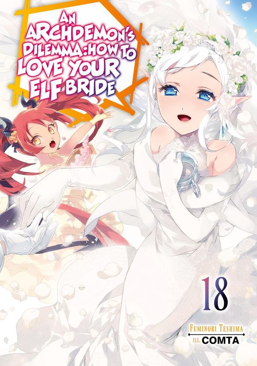 Produktbild: An Archdemon's Dilemma: How to Love Your Elf Bride: Volume 18 (Light Novel)