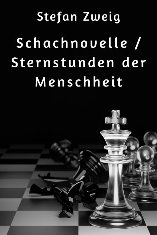 Produktbild: Schachnovelle / Sternstunden der Menschheit