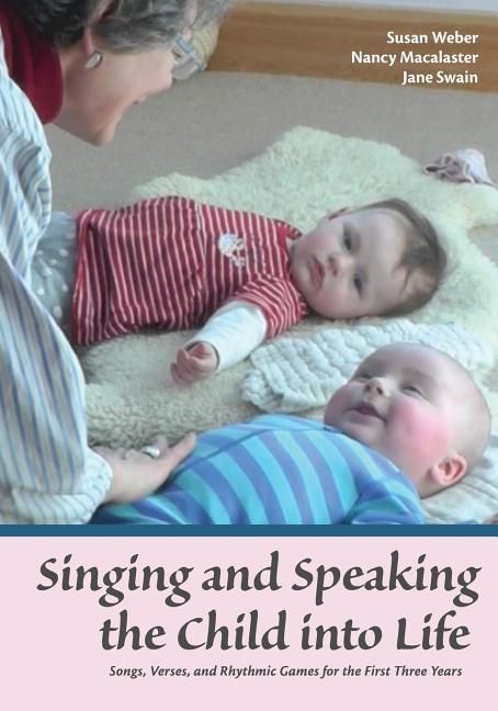 Produktbild: Singing and Speaking the Child Into Life