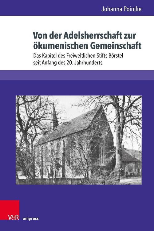 Produktbild: Von der Adelsherrschaft zur &ouml;kumenischen Gemeinschaft