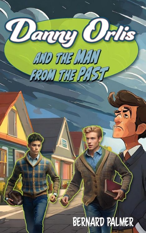 Produktbild: Danny Orlis and the Man from the Past