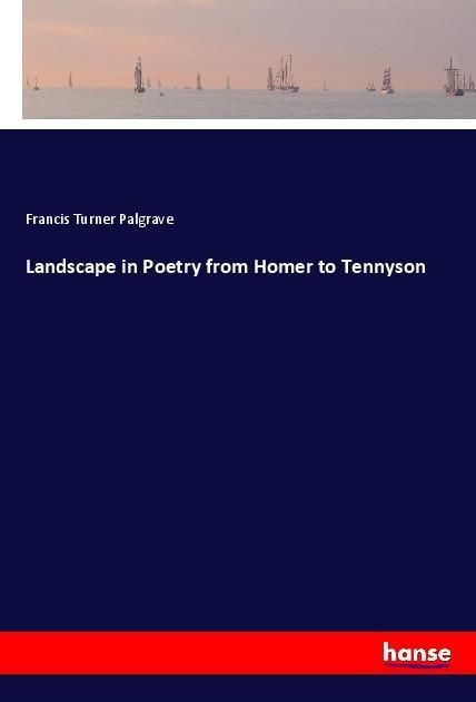 Produktbild: Landscape in Poetry from Homer to Tennyson