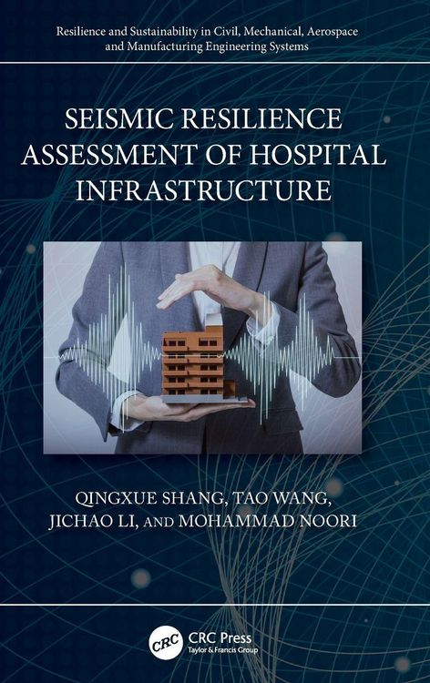 Produktbild: Seismic Resilience Assessment of Hospital Infrastructure