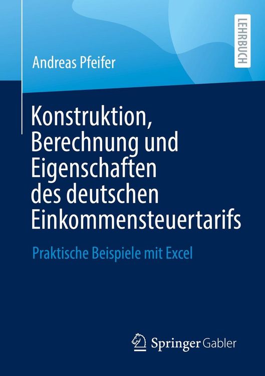 Produktbild: Konstruktion, Berechnung und Eigenschaften des deutschen Einkommensteuertarifs
