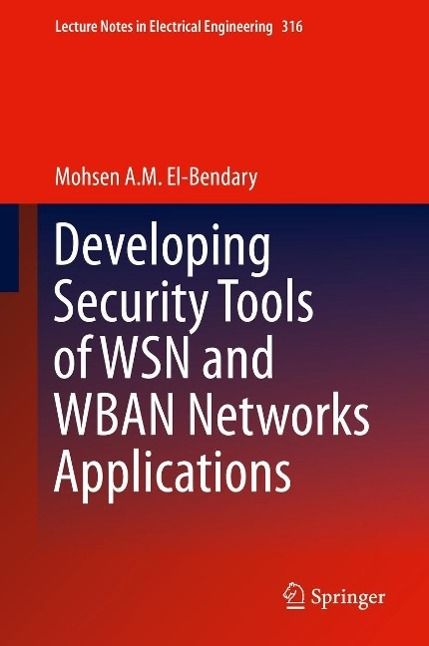 Produktbild: Developing Security Tools of WSN and WBAN Networks Applications
