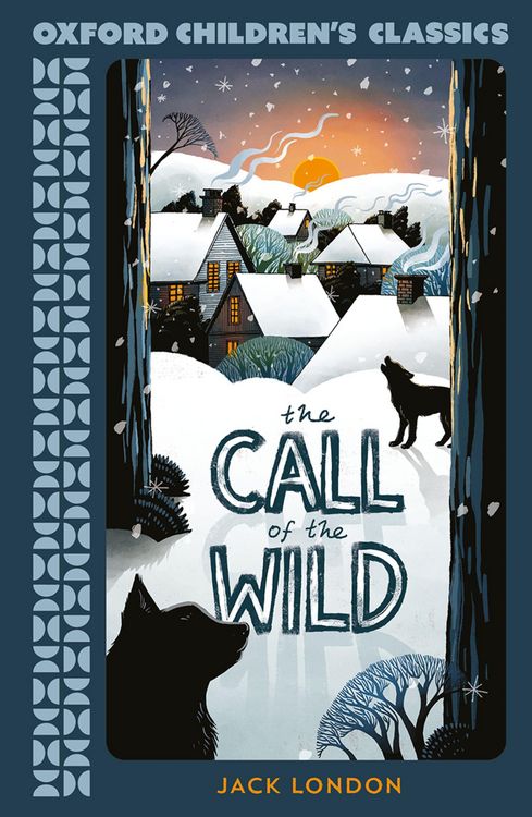 Produktbild: Oxford Children's Classics: The Call of the Wild