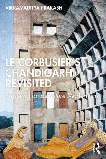 Produktbild: Le Corbusier's Chandigarh Revisited