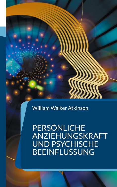 Produktbild: Pers&ouml;nliche Anziehungskraft und psychische Beeinflussung
