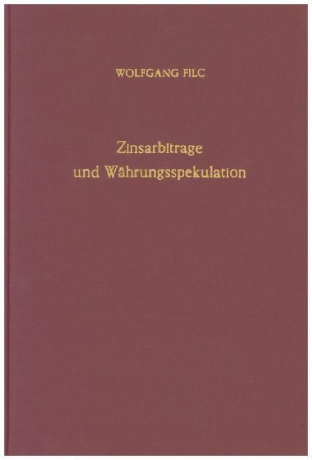 Produktbild: Zinsarbitrage und W&auml;hrungsspekulation.
