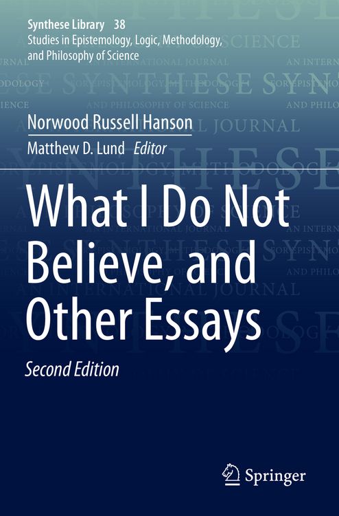 Produktbild: What I Do Not Believe, and Other Essays