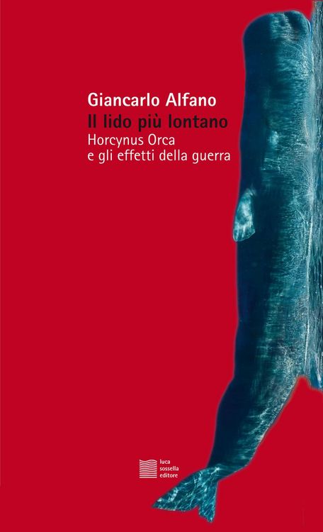 Produktbild: Il lido pi&ugrave; lontano. Horcynus Orca e gli effetti della guerra