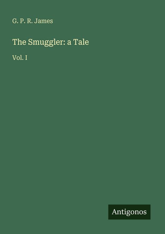 Produktbild: The Smuggler: a Tale