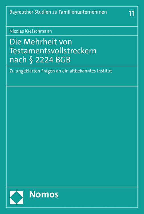 Produktbild: Die Mehrheit von Testamentsvollstreckern nach &sect; 2224 BGB