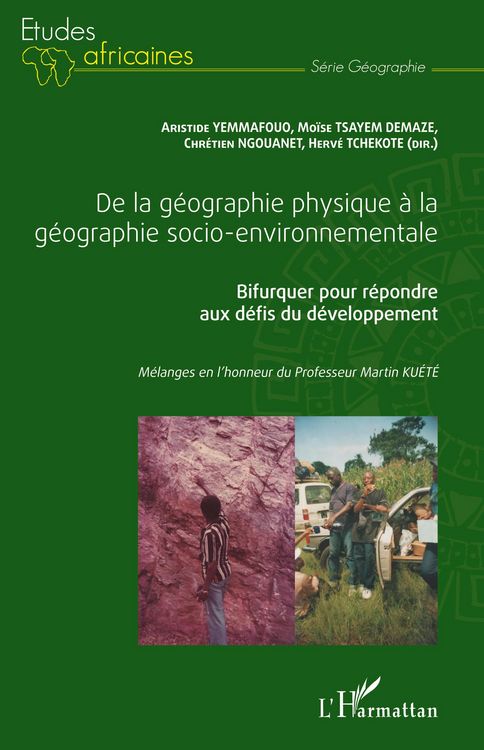 Produktbild: De la g&eacute;ographie physique &agrave; la g&eacute;ographie socio-environnementale