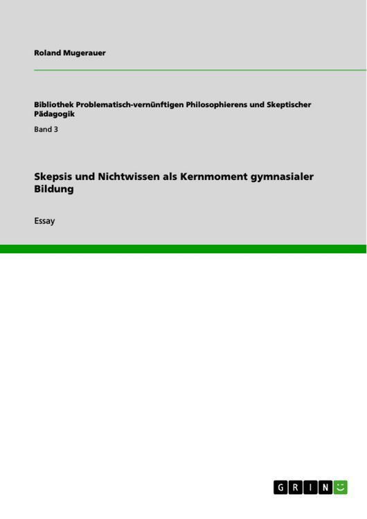 Produktbild: Skepsis und Nichtwissen als Kernmoment gymnasialer Bildung