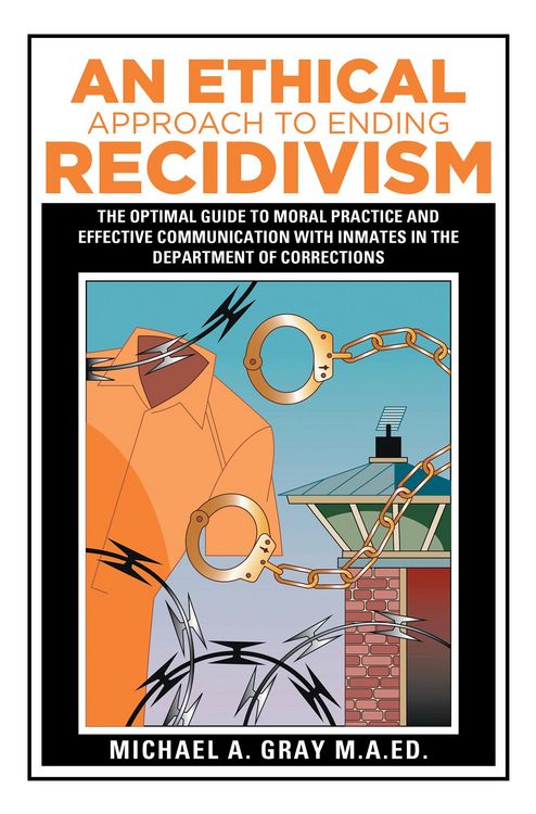 Produktbild: An Ethical Approach to Ending Recidivism