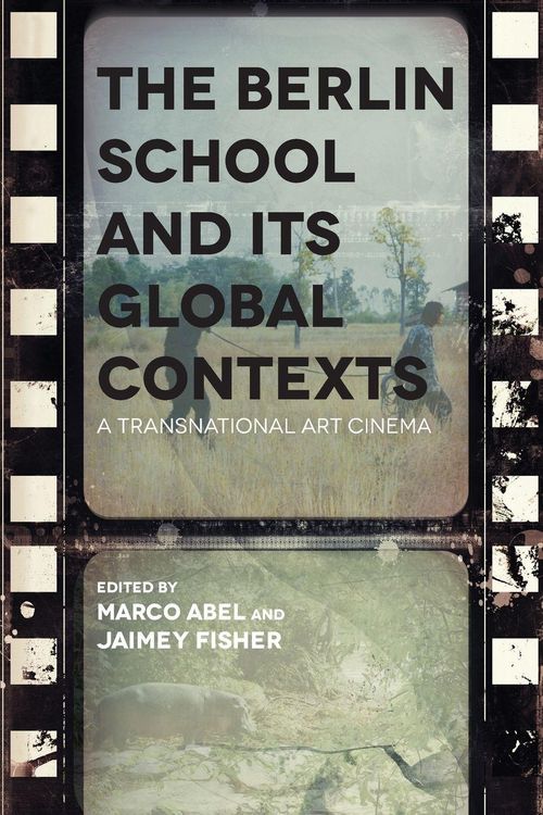 Produktbild: Berlin School and Its Global Contexts